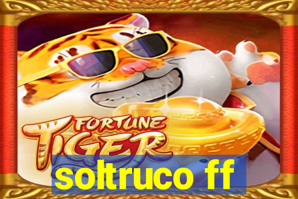 soltruco ff